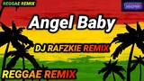 Angel Baby - Troye Sivan ( Reggae Mix ) Ft. Dj Rafzkie Reggae Remix 2022