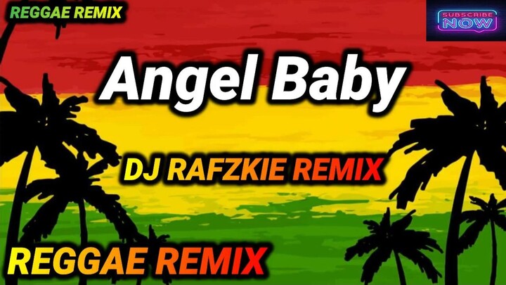 Angel Baby - Troye Sivan ( Reggae Mix ) Ft. Dj Rafzkie Reggae Remix 2022