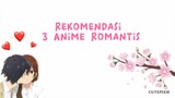 Rekomendasi 3 anime romantis