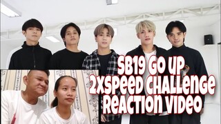 SB19 Go Up 2x speed challenge || reaction video