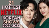 21 Hottest Upcoming Netflix Korean Drama & Film Originals | 2022-2023 [ Ft HappySqueak]