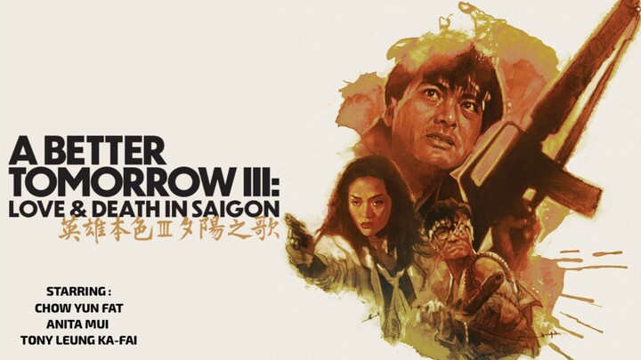 A Better Tomorrow III : Love & Death In Saigon (1989) - Chow Yun Fat Sub Indo