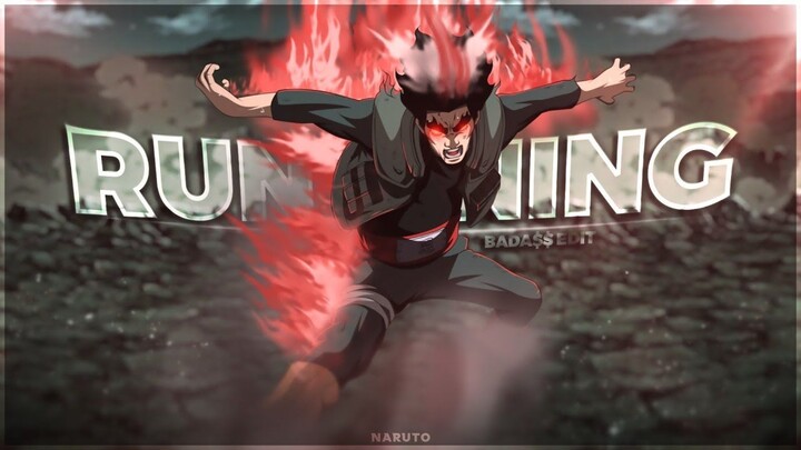 Naruto _BADASS_ - Running  [Edit_AMV]!