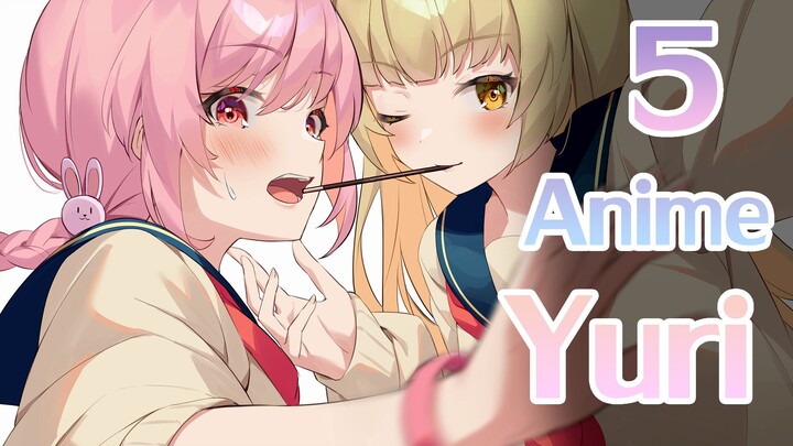 [แนะนำ] 5 Anime YURI น่าหามาดู EP.2