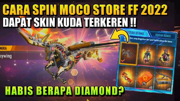 CARA SPIN DI EVENT MOCO STORE DAPAT PEGASUS SKYWING TERBARU FREE FIRE 2022