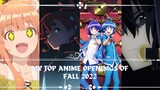 My Top Anime Openings Of Fall 2022 [ October 9 , 2022 ] 4K HD