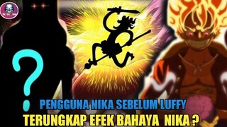 ONEPIECE : TERUNGKAP PENGGUNA NIKA SEBELUM LUFFY? DAN EFEK SAMPING PENGGUNAAN NIKA