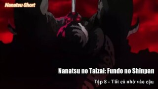 Nanatsu no Taizai: Fundo no Shinpan Tập 8 - Tất cả nhờ vào cậu