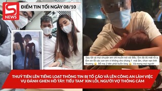 Phía Thuỷ Tiên lên tiếng vụ lên Công an làm việc; Vụ đánh ghen: Tiểu tam xin lỗi, người vợ thông cảm