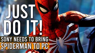 Just Do It, Sony! Bring Spider-Man To PC Already (Discussion)