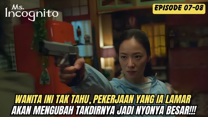 NEW KDRAMA - MS INC0GNIT0 EPISODE 07-08 SUB INDO