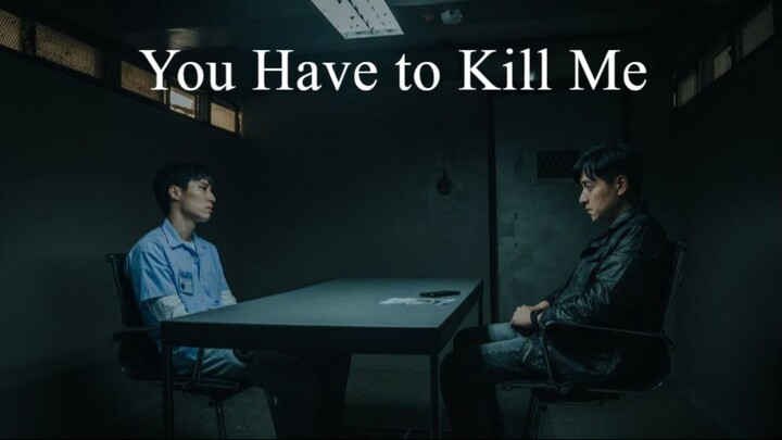 You Have to Kill Me 2021 Subtitle Indonesia