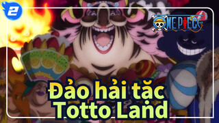 Đảo hải tặc 
Totto Land_2