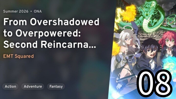 EP 08 From Overshadowed to Overpowered: Second Reincarnation of a Talentless Sage