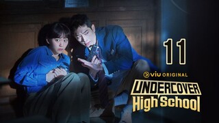 UNDERCOVER HIGHSCHOOL TAGALOG EPISODE 11