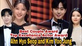 Congratulations!!! Ahn Hyo Seop and Kim Yoo Jung l Best Couple Award and Top Excellence Awards