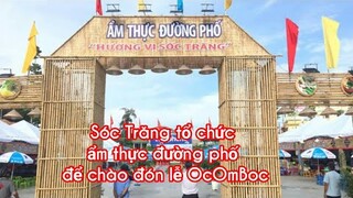 Thăm quan khu Ẩm Thực Đường Phố ở Sóc Trăng