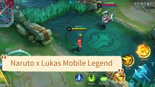 Naruto × Lukas Mobile Legend