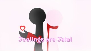 Feelings are Fatal (stick nodes)