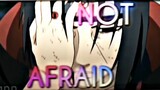 I'm Not Afraid Naruto - AMV