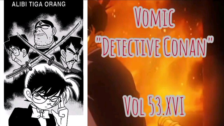 [Detective Conan] - Alibi Tiga Orang Vol 53.XVI