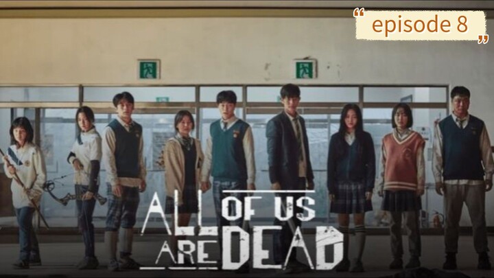 N̶o̶n̶t̶o̶n̶ ̶A̶l̶l̶ ̶o̶f̶ ̶U̶s̶ ̶A̶r̶e̶ ̶D̶e̶a̶d̶ ̶S̶1̶ ̶E̶p̶8̶