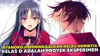 Ayanokoji akan Meninggalkan Kelas Horikita...