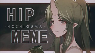 【明日方舟/星熊】HIP【meme】