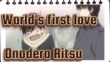 [World's first love] Onodera Ritsu Cut 3
