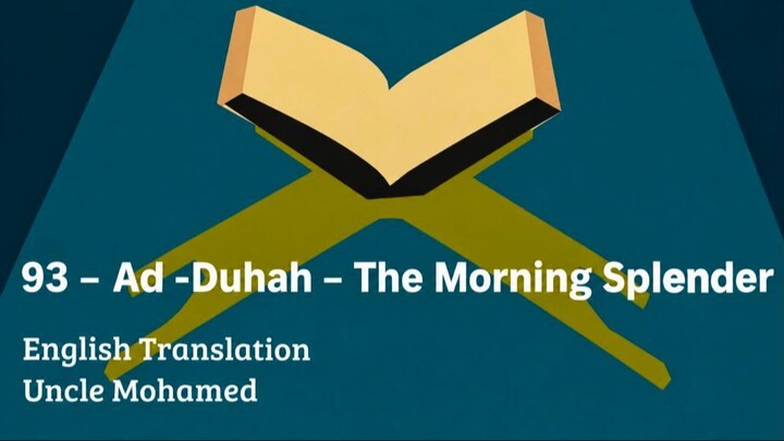 93 – Ad -Duhah  – The Morning Splender