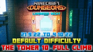 The Tower 10 [Default] Full Climb, Guide & Strategy, Minecraft Dungeons Luminous Night