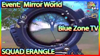 PUBG MOBILE : SQUAD ERANGLE vs Event Mirror World