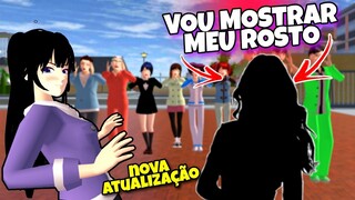 VOU MOSTRAR O MEU ROSTO🤡 + A NOVA ATUALIZAÇÃO do Sakura School simulator ❤️