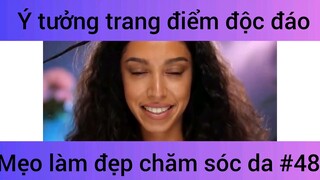 Ý tưởng trang điểm độc đáo mẹo làm đẹp chăm sóc da #48