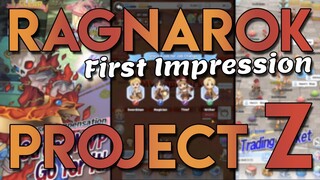 RAGNAROK PROJECT Z FIRST IMPRESSION (CBT)