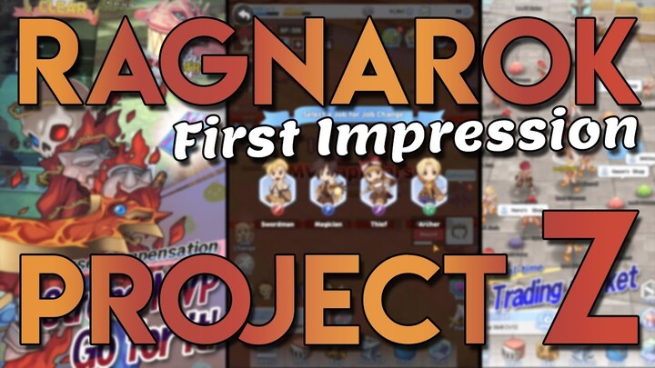 RAGNAROK PROJECT Z FIRST IMPRESSION (CBT)