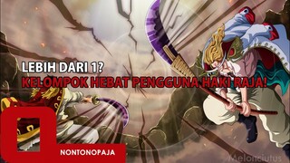 HAOSHOKU HAKI! FAKTA ONE PIECE ! LEBIH DARI 1? KELOMPOK BAJAK LAUT YANG MEMILIKI PENGGUNA HAKI RAJA!