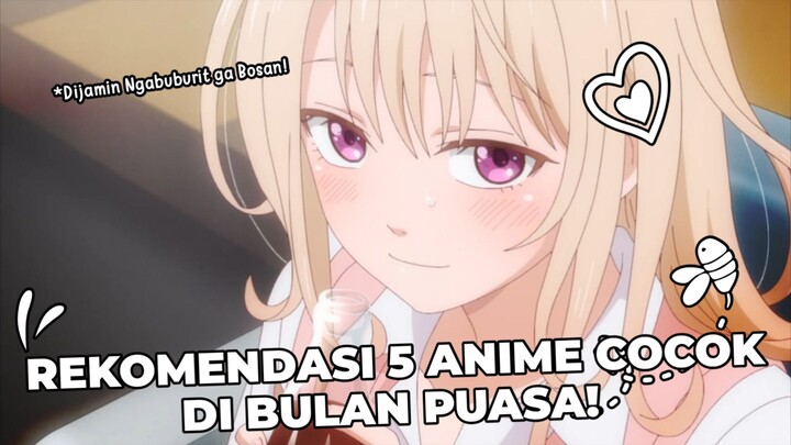DIJAMIN NGABUBURIT GAK BOSAN! REKOMENDASI 5 ANIME YANG COCOK DI BULAN PUASA!