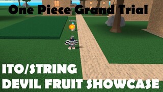 One Piece Grand Trial |ITO/STRING Devil Fruit Showcase |ROBLOX ONE PIECE GAME| Bapeboi