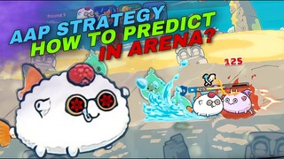 LEARN HOW TO PREDICT IN ARENA AAP SEASON 20 | AAP AXIE ARENA STRATEGY GAMEPLAY