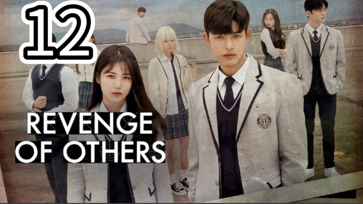 🇰🇷 REVENGE OF OTHERS (Eng Sub) Episode 12