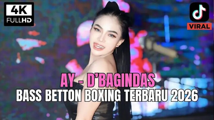 Dj Ay D_Bagindas - Boxing Bass Betton Terbaru Full Bass 2026