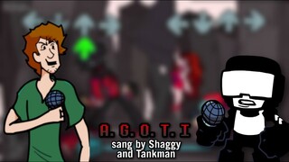 Tankman and Shaggy sing A.G.O.T.I - Friday Night Funkin' V.S. AGOTI Mod