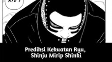 Prediksi Kekuatan Shinju Ryu yang Mirip dengan Shinki❗