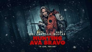 Hunting Ava Bravo (2022) [English Subtitle]