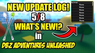 What's New in Update Log 5/8 in Anime Rifts DBZ Adventures Unleashed