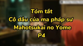 Cô dâu của ma pháp sư | Mahotsukai no Yome P4 #animecute #animeyhay