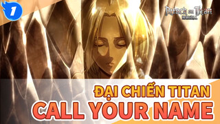 [Đại chiến Titan ]Call your name|Kẻ phản bội_1