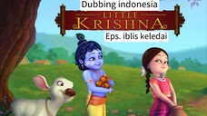 iblis keledai - Little Krishna - Dubb Indonesia Full Episode
