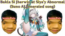 Suno AI | Bakla Si Jherwin Siya'y Abnormal